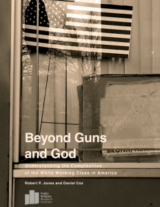 Beyond Guns and God