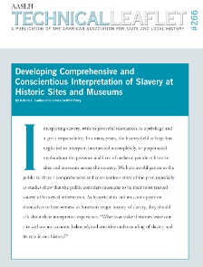 Developing Comprehensive and Conscientious Interpretation of Slavery at Historic Sites and Museums